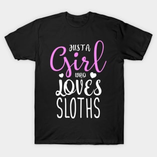 Sloth Quote Girl T-Shirt